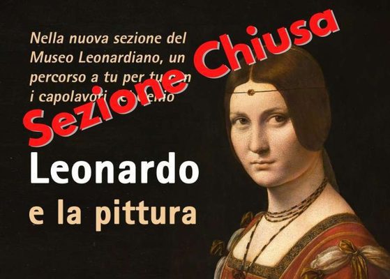 Chiusura sezione "Leonardo e la Pittura"